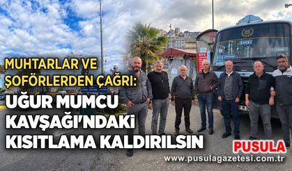 Muhtarlar ve şoförlerden çağrı: Uğur Mumcu Kavşağı'ndaki kısıtlama kaldırılsın