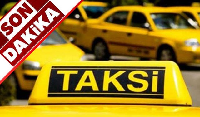 Taksi ücretlerine zam: Pazarlık usulü de uygulanacak
