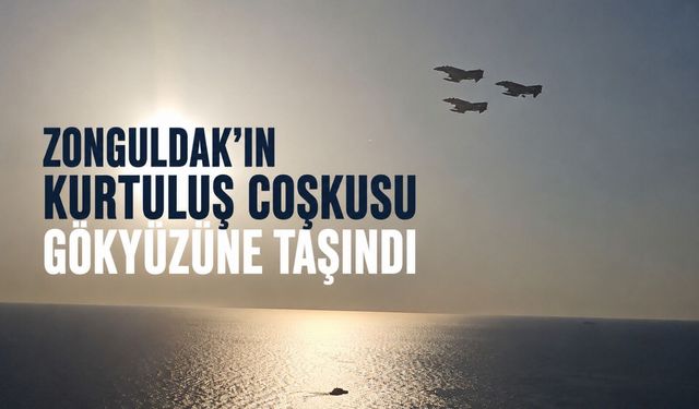 Zonguldak'ın kurtuluş coşkusu gökyüzüne taşındı