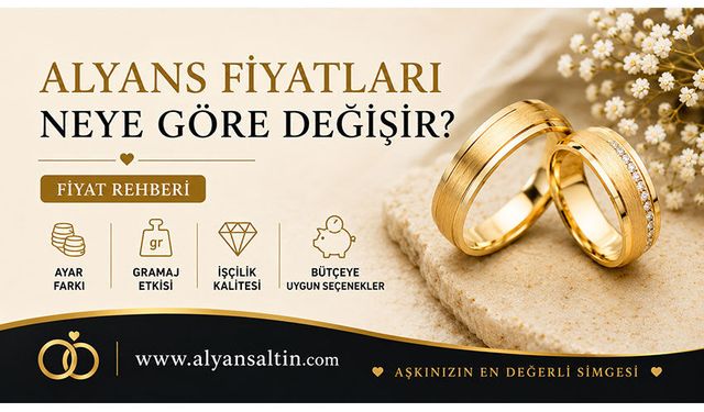Alyans Fiyatları Neye Göre Değişir? Altın Alyans Alacaklar İçin Kapsamlı Rehber