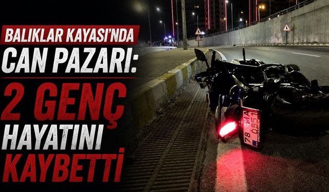 Balıklar Kayası’nda can pazarı: 2 genç hayatını kaybetti