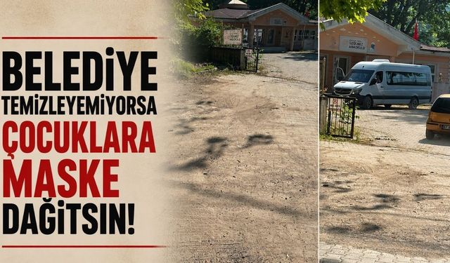 Belediye temizleyemiyorsa çocuklara maske dağıtsın!
