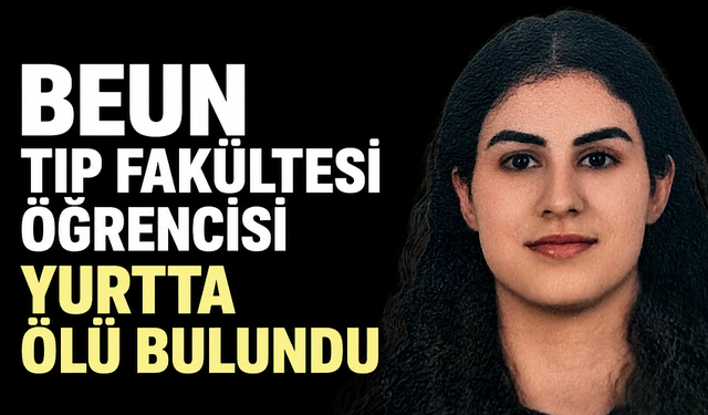 BEUN Tıp Fakültesi öğrencisi yurtta ölü bulundu