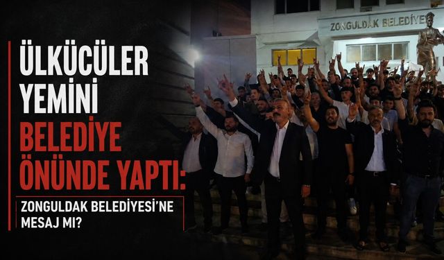 Ülkücüler yemini belediye önünde yaptı: Zonguldak Belediyesi'ne mesaj mı?