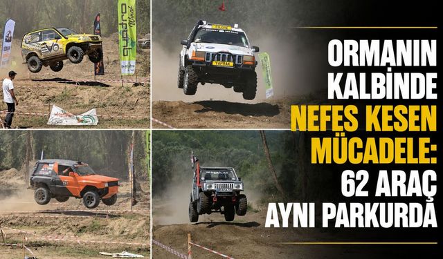 Ormanın kalbinde nefes kesen mücadele: 62 araç aynı parkurda