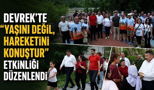 Devrek’te “Yaşını Değil, Hareketini Konuştur” etkinliği düzenlendi