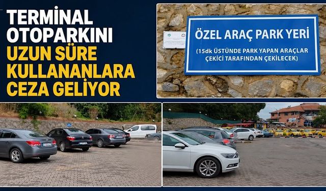 Terminal otoparkını uzun süre kullananlara ceza geliyor