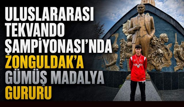 Uluslararası Tekvando Şampiyonası'nda Zonguldak'a gümüş madalya gururu