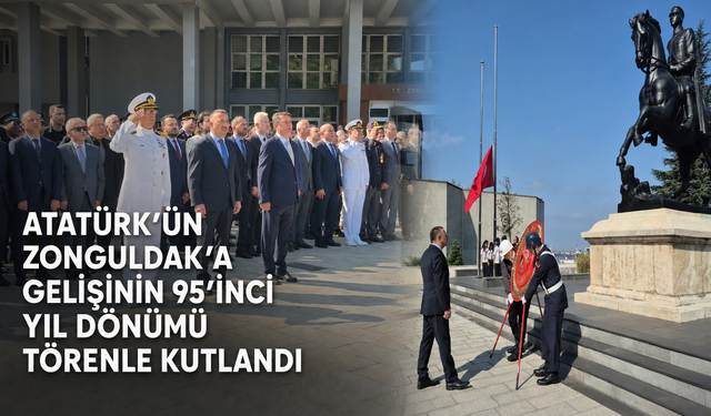 Atatürk’ün Zonguldak’a gelişinin 95’inci yıl dönümü törenle kutlandı