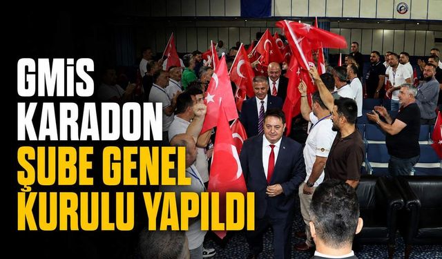 GMİS Karadon Şube Genel Kurulu yapıldı