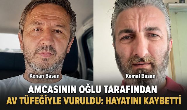 Amcasının oğlu tarafından av tüfeğiyle vuruldu: Hayatını kaybetti