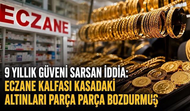 9 yıllık güveni sarsan iddia: Eczane kalfası kasadaki altınları parça parça bozdurmuş