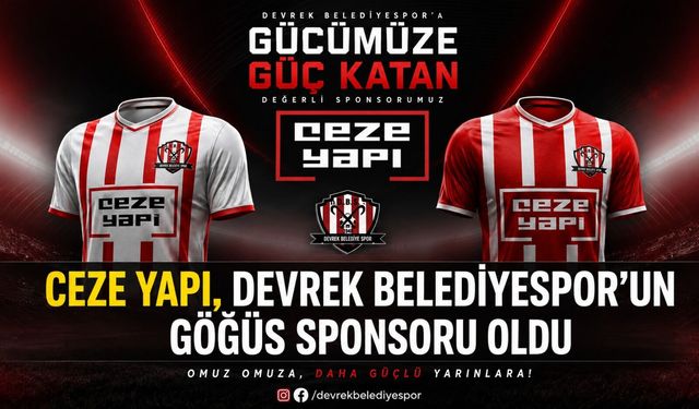 CEZE YAPI, Devrek Belediyespor’un göğüs sponsoru oldu
