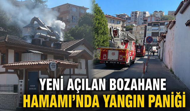 Yeni açılan Bozahane Hamamı’nda yangın paniği