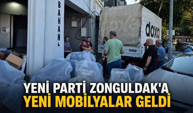Yeni Parti Zonguldak'a yeni mobilyalar geldi