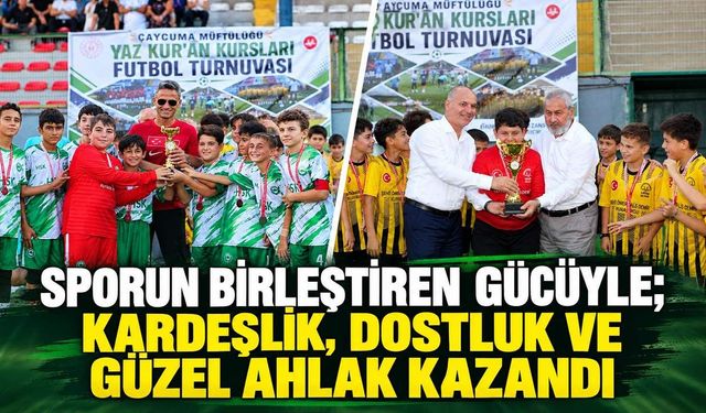 Sporun birleştiren gücüyle; kardeşlik, dostluk ve güzel ahlak kazandı