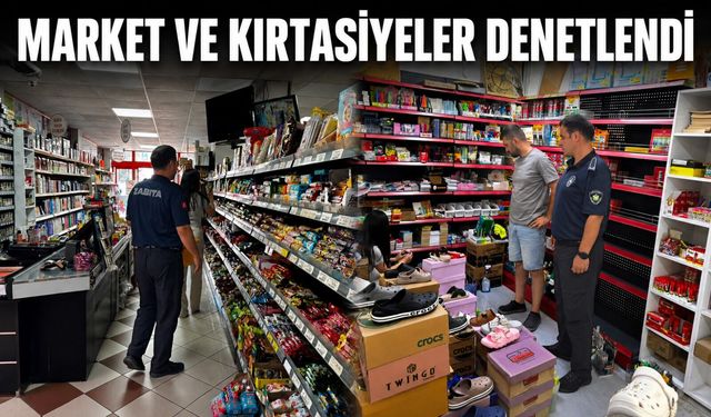 Market ve kırtasiyeler denetlendi
