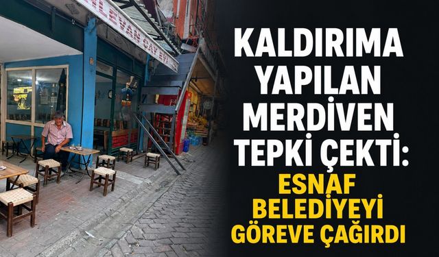 Kaldırıma yapılan merdiven tepki çekti: Esnaf belediyeyi göreve çağırdı