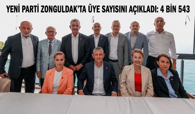 Yeni Parti Zonguldak’ta üye sayısını açıkladı: 4 bin 543