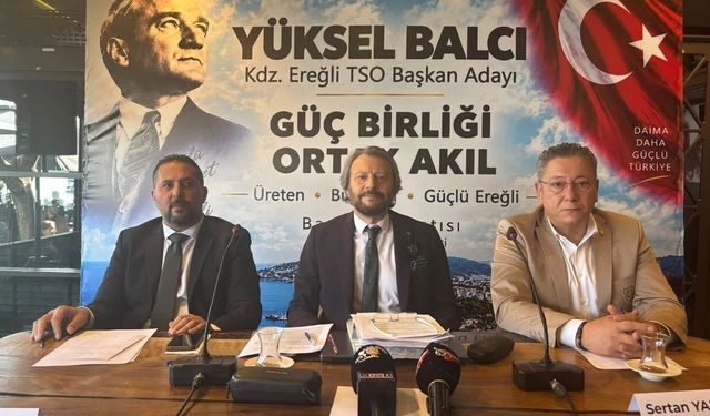 Yüksel Balcı, 'Kdz. Ereğli geriye gidiyor, ortak kalkınma planı hazırlamalıyız'