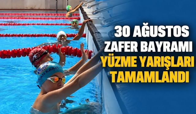 30 Ağustos Zafer Bayramı yüzme yarışları tamamlandı