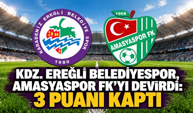 Kdz. Ereğli Belediyespor, Amasyaspor FK’yı devirdi: 3 puanı kaptı