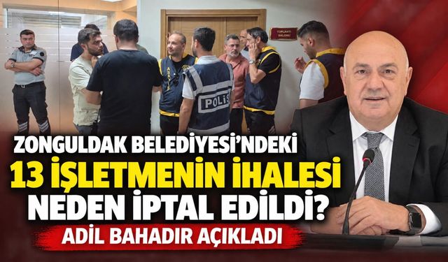 Zonguldak Belediyesi’ndeki 13 işletmenin ihalesi neden iptal edildi? Adil Bahadır açıkladı