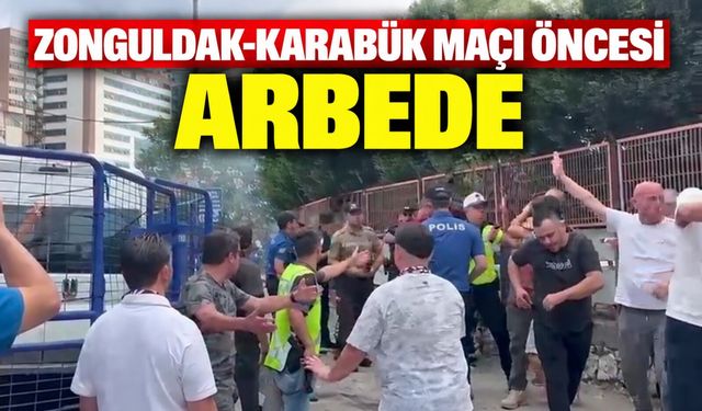 Zonguldak-Karabük maçı öncesi arbede