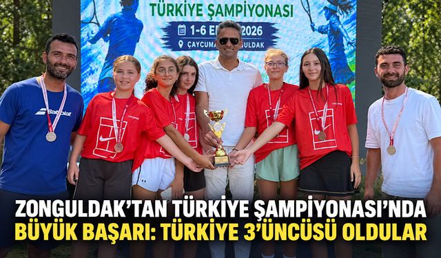 Zonguldak’tan Türkiye Şampiyonası’nda büyük başarı: Türkiye 3’üncüsü oldular