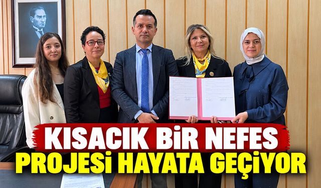Kısacık Bir Nefes Projesi hayata geçiyor