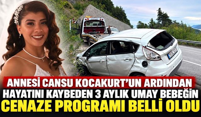 Annesi Cansu Kocakurt'un ardından hayatını kaybeden 3 aylık Umay bebeğin cenaze programı belli oldu