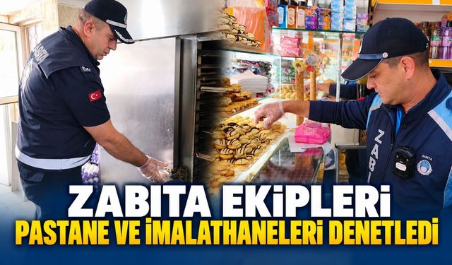 Zabıta ekipleri pastane ve imalathaneleri denetledi