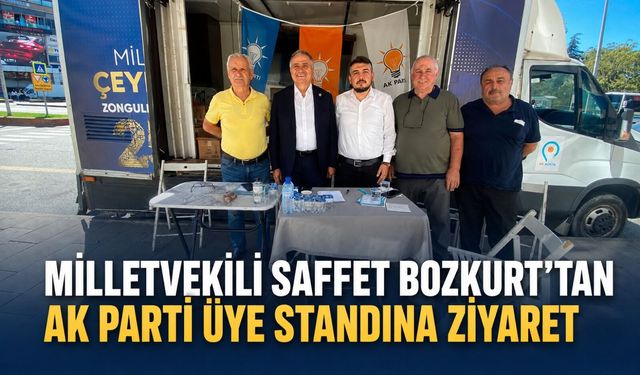 Milletvekili Saffet Bozkurt’tan AK Parti üye standına ziyaret