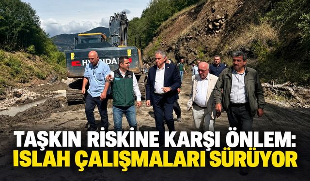 Taşkın riskine karşı önlem: Islah çalışmaları sürüyor