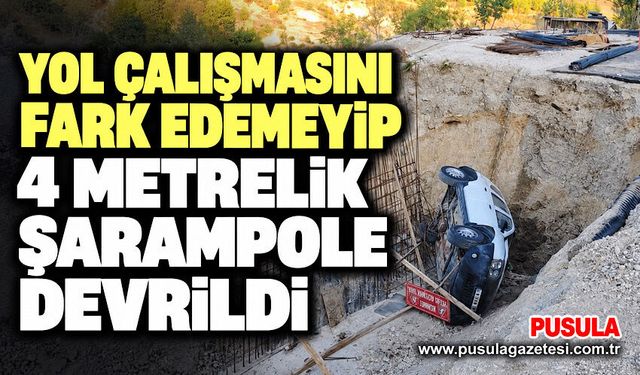 Yol çalışmasını fark edemedi: 4 metrelik şarampole devrildi