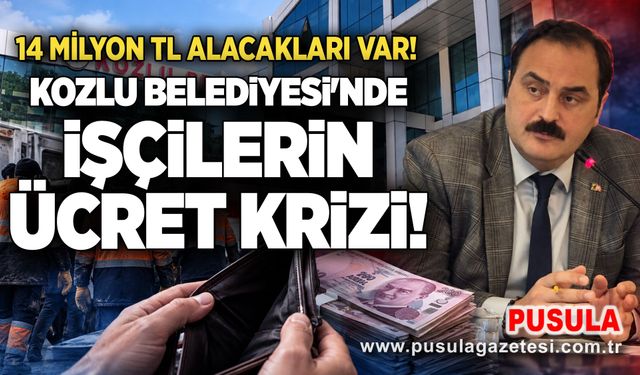 14 milyon TL alacakları var! Kozlu Belediyesi'nde işçilerin ücret krizi!