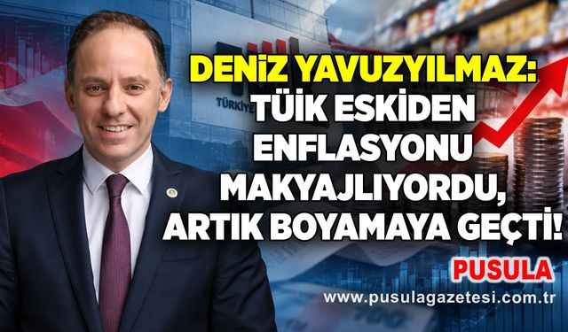 Deniz Yavuzyılmaz: TÜİK eskiden enflasyonu makyajlıyordu, artık boyamaya geçti!
