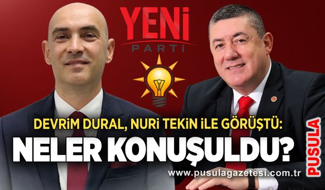 Devrim Dural, Nuri Tekin ile görüştü: Neler konuşuldu?