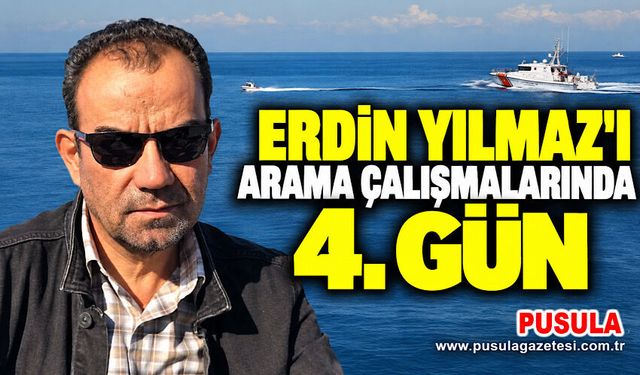 Erdin Yılmaz’ı arama çalışmalarında 4. gün