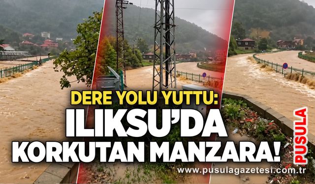 Ilıksu’da korkutan manzara! Dere yolu yuttu