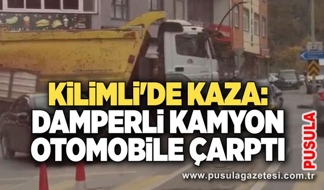 Kilimli'de kaza: Damperli kamyon otomobile çarptı