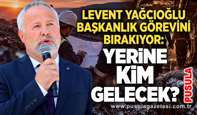 Levent Yağcıoğlu başkanlık görevini bırakıyor: Yerine kim gelecek?