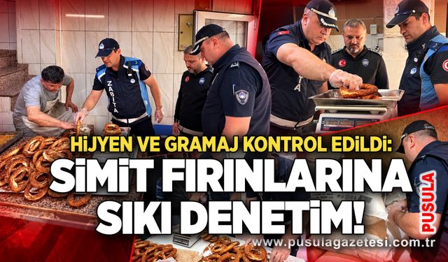 Hijyen ve gramaj kontrol edildi: Simit fırınlarına sıkı denetim!