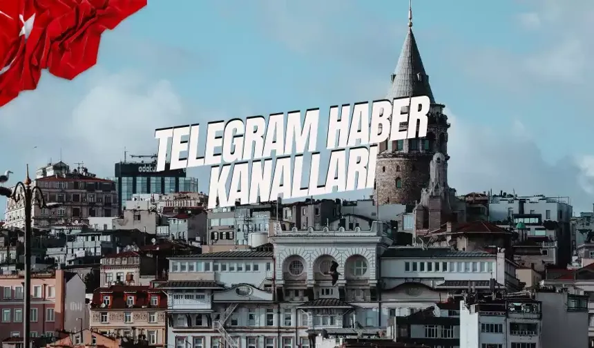 Telegram Haber Kanalları