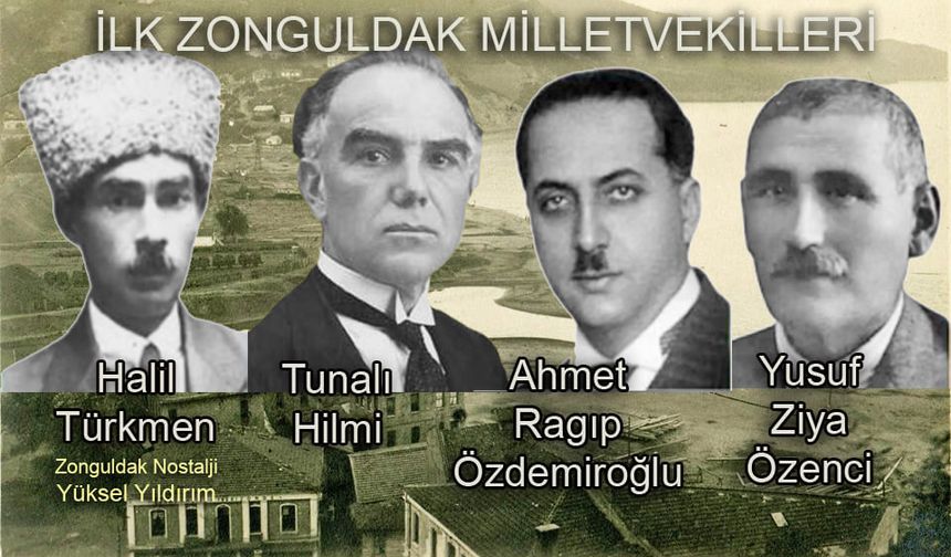 İlk Zonguldak milletvekilleri