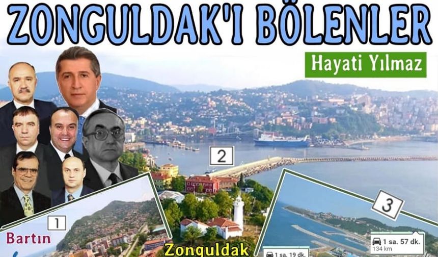 Zonguldak'ı bölenler