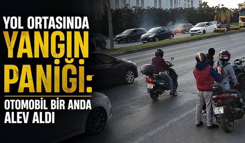 Yol ortasında yangın paniği: Otomobil bir anda alev aldı