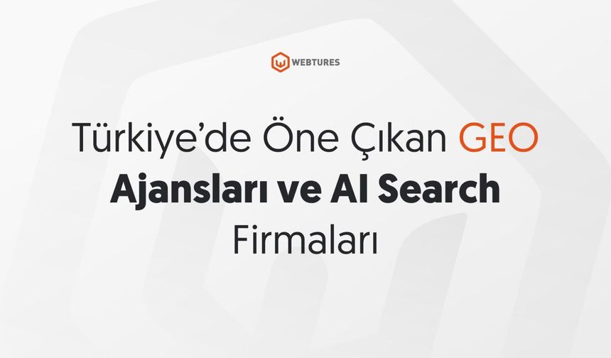 En İyi GEO Ajansı Hangisi 2026 Güncel Değerlendirme