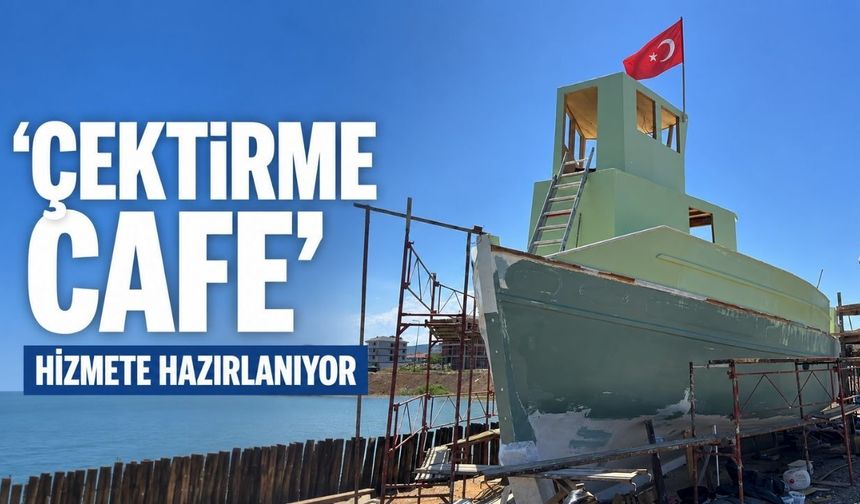 'Çektirme Cafe' hizmete hazırlanıyor