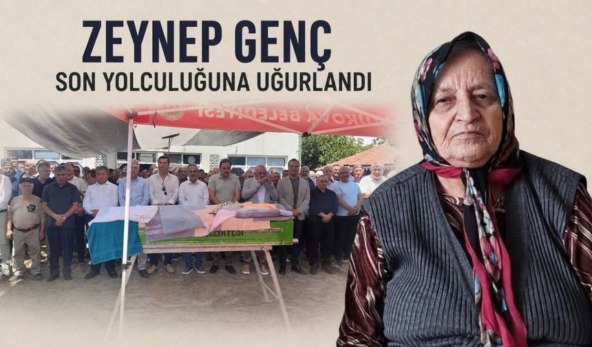 Zeynep Genç son yolculuğuna uğurlandı